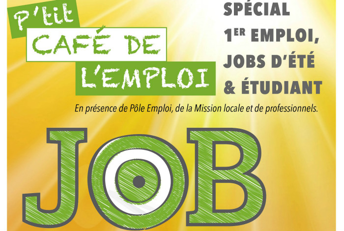 P’tit Café de l’Emploi : spécial 1er job et jobs d’été