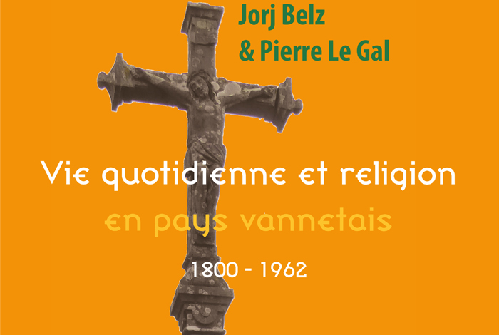 Conférence « Vie quotidienne et religion en pays vannetais / 1800-1962 »