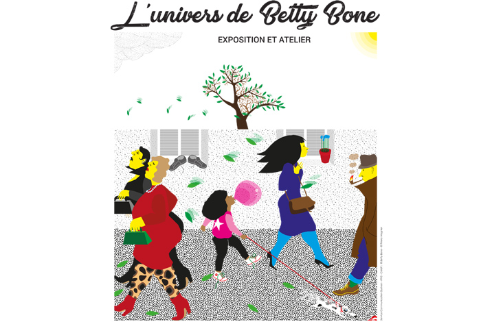 Exposition « L’univers de Betty Bone »