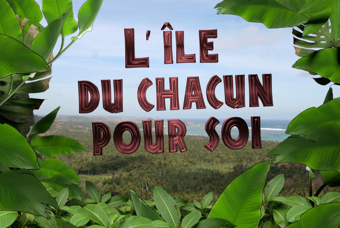 L’île du chacun pour soi