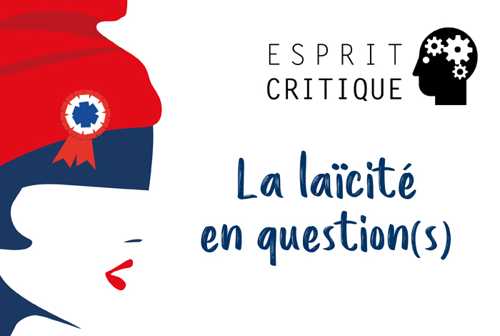 Esprit critique : La laïcité en question(s) par Eddy Khaldi