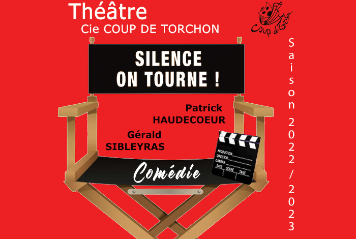 Théâtre « Silence, on tourne ! »