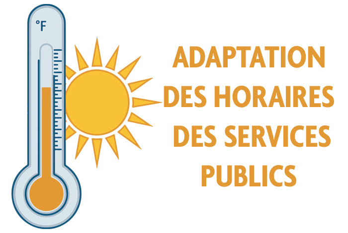 Horaires services publics modifiés du 8 au 10 juillet 2026
